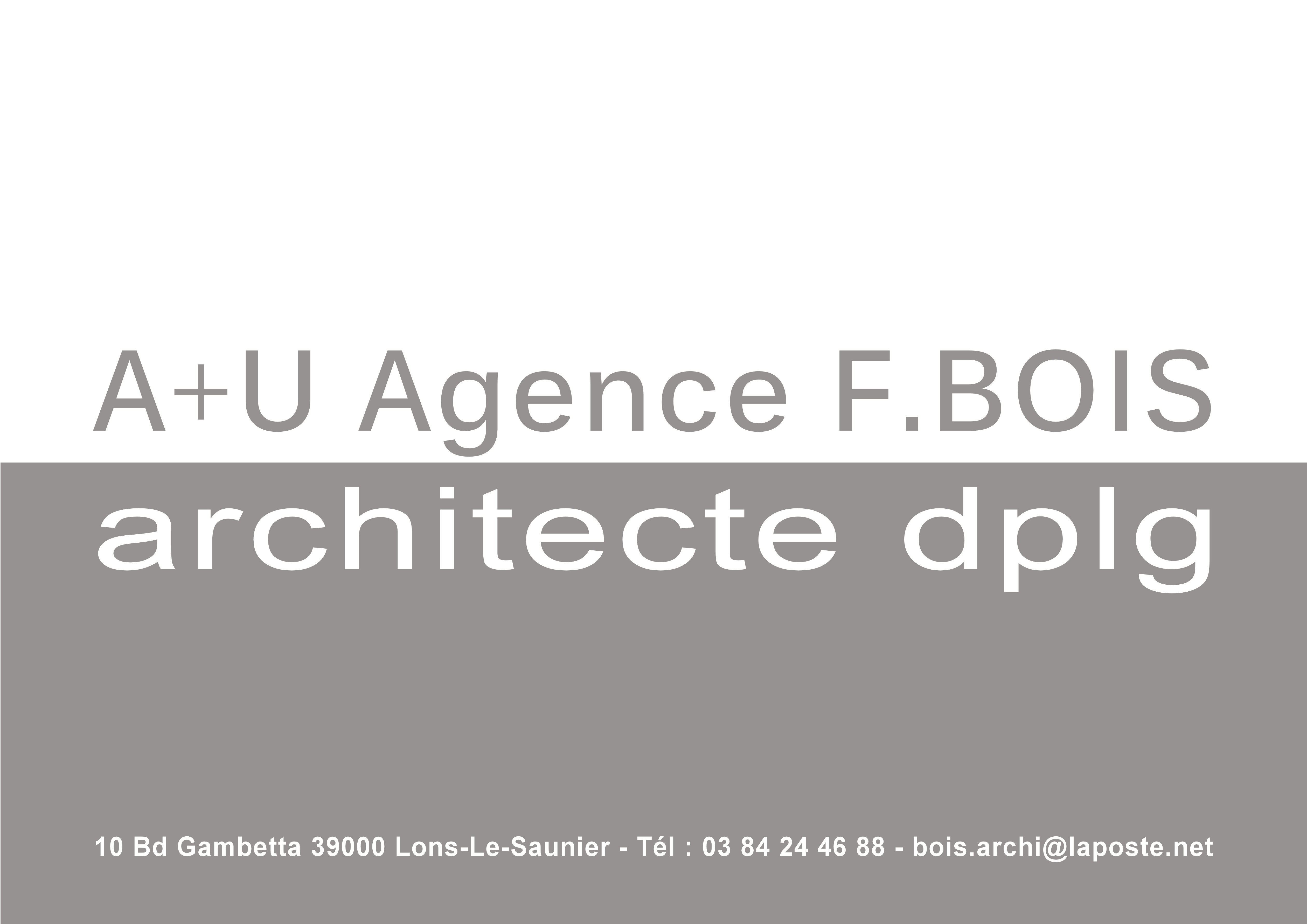 A+U Agence F.BOIS architecte